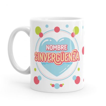 Taza customizable - Insulto Sinvergüenza