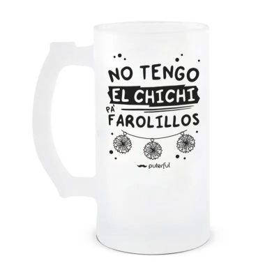 Jarra 500ml - No tengo el chichi pa farolillos