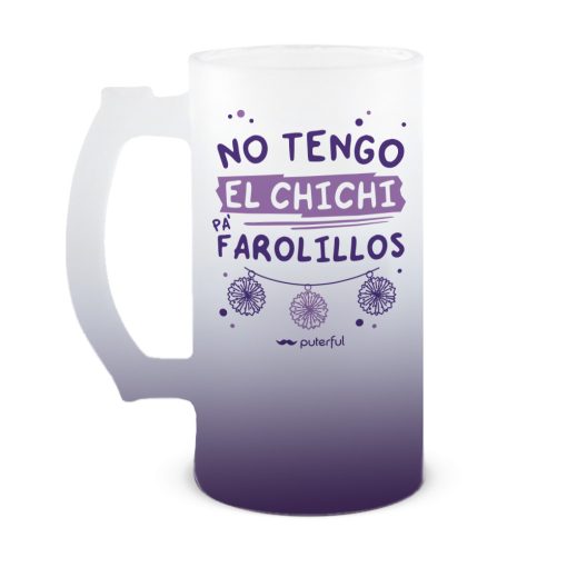 Jarra 500ml - No tengo el chichi pa farolillos - Imagen 2
